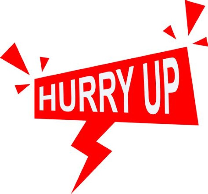 Shake a ___! (Hurry up!)